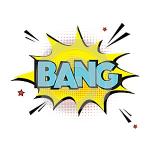 Vector comic explosion bang sign. Lettering bang text. comic book letters, cartoon text dialog, colored cloud. Abstract