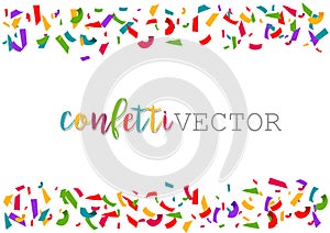 Vector Confetti. Colorful celebration frame background.