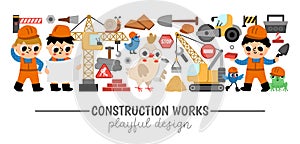 Vector construction site horizontal border set with kid builders, transport, crane, animals, tools, engineers. Building works card