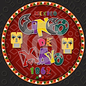 Vector design in circular ornament_6_on Mexican theme celebrating Cinco de mayo in flat lettering calligraphy in circle