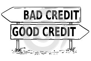 Two Arrow Sign Drawing of Bad or Good Credit Decision