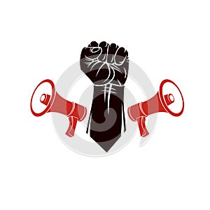 Vector emblem created with fist of strong man and loudhailers equipment. People demonstration, fighting for their rights and free