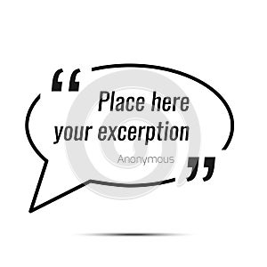 Vector empty quote text box. Design element for excerption