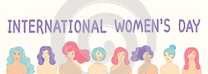 Vector flat cartoon design for International Women s Day 8 March holiday with different women.