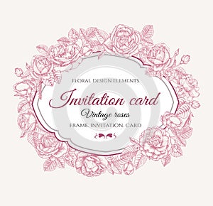 Vector floral frame with roses in vintage style. Invitation card