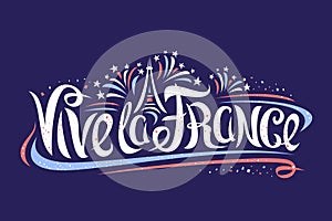 Vector french motto - Vive la France