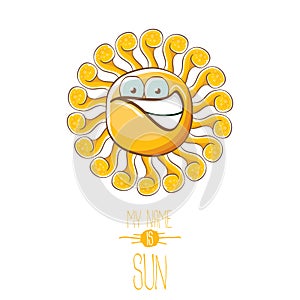 Vector funky cartoon style summer sun character isolated on white background. My name is sun concept illustration. funky