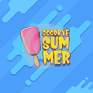 vector goodbye summer vector concept illustration with cartoon funny hand drawn pink ice cream isolated on blue. End of