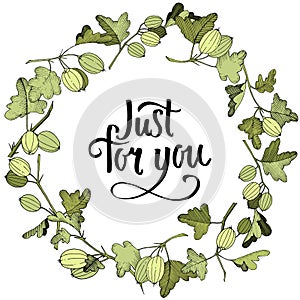 Vector Gooseberry branch. Green leaf.. Frame wreath. Just for you handwriting monogram calligraphy. Engraved ink art.