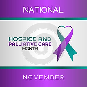 Vector graphic of national hospice and palliative care month good for national hospice and palliative care month celebration.