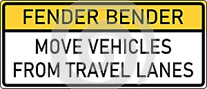 Vector graphic of a usa Fender Bender MUTCD highway sign. It consists of the wording Fender Bender and Move Vehicle From Travel