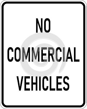 Vector graphic of a usa No Commercial Vehicles MUTCD highway sign. It consists of the wording No Commercial Vehicles contained in