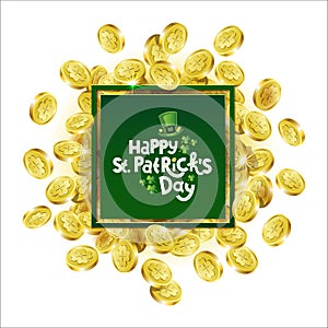 Vector Green square Advertising frame. Scattered golden coins depicting shamrock with lettering text St. Patricks Day