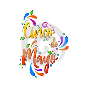 Vector greeting card for Cinco de Mayo, invintation with curly calligraphic font, Hand Drawn lettering phrase, Mexican fiesta,
