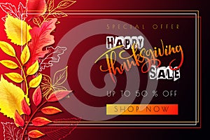 Vector greeting thanksgiving sale promotion banner with hand lettering label - happy thanksgiving - with bright autumn