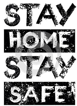 Vector Grunge Typography Word Stay Home Stay Safe