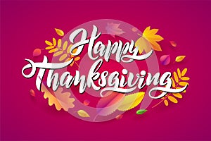 Vector Hand drawn Happy Thanksgiving typography poster. with fallen leaves on red background