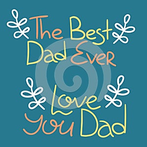 Vector hand drawn lettering Happy Father`s Day. For sticker, postcard, greeting card, banner, icon, social media