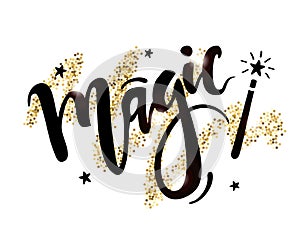 Vector hand drawn lettering of word Magic with magic wand on shiny golden background