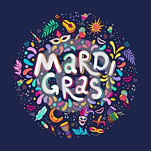 Vector Hand drawn Mardi Gras Lettering text inscription round shape. Carnival Colorful Party Elements confetti fireworks