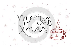 Vector hand lettering greeting merry xmas text with doodle hot cup of tea and snowflakes