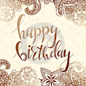 Vector hand lettering. Happy birthday greeting card with calligraphy. Design black and white overlay