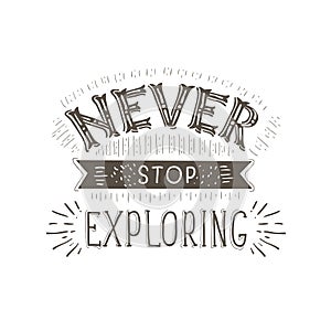 Vector hand-lettering quotes of travel. Phrase for tourism banner, flyer, magazine.