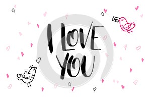 Vector hand lettering valentine`s day greetings text - i