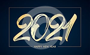 Vector Handwritten golden brush lettering of 2021 in frame on dark background. Happy New Year