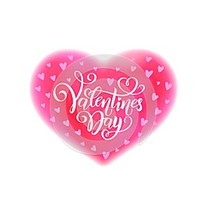 Vector handwritten lettering Happy Valentines Day. Calligraphy text Valentine`s Day in pink heart watercolor effect