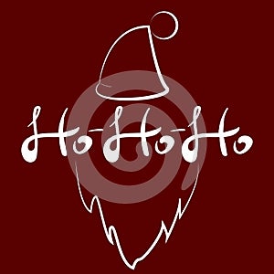 Vector handwritten text HOHOHO and the silhouette of hat and beard of Santa Claus. Vector illustration.