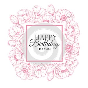 Vector Happy Birthday flower illustration. Hand drawn vintage an