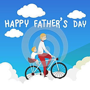 Vector of happy father`s day greeting card. father biking bicycle with his son ride on a pillion, riding over the white cloud