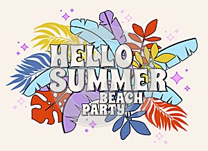 Vector Hello Summer Beach Party greeting card. Retro subdued colors. . Summertime banana leaves background.