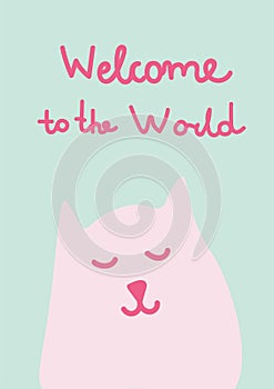 Vector holiday card with Welcome to the world hand drawn in delicate colors. Simple, bright, festive doodle style