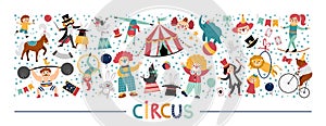 Vector horizontal set with cute circus animals, objects, artists. Street show elements, clowns, marquee. Festival card template
