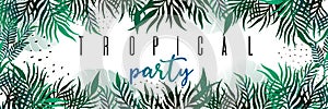Vector horizontal tropical leaves banners on white background. Exotic botanical design for poster party,cosmetics, spa, perfume, h