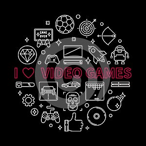 Vector I Love Video Games concept round outline illustration