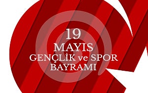 Vector illustration 19 mayis Ataturk`u Anma, Genclik ve Spor Bayramiz , translation: 19 may Commemoration of Ataturk, Youth and S