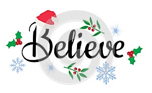 Vector illustration Believe. Christmas card.