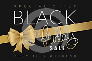 Vector illustration of black friday banner with hand lettering golden word - friday - and golden ribbon with bow