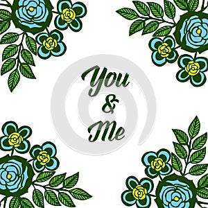 Vector illustration blue rose wreath frame with letter you and me