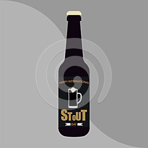 Vector illustration, a bottle of dark beer with International Stout Day on the label. suitable for greeting cards, posters, banner