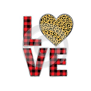 Vector illustration of buffalo plaid Love quote and leopard heart