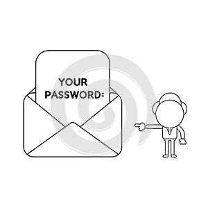 Vector illustration of businessman character pointing your password mail. Black outline