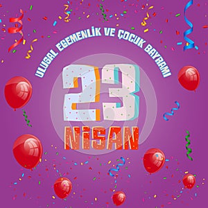 Vector illustration of the cocuk baryrami 23 nisan , translation: Turkish April 23 National Sovereignty and Children`s Day, graph