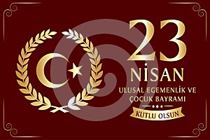Vector illustration of the cocuk bayrami 23 nisan , translation: Turkish April 23 National Sovereignty and Children`s Day.