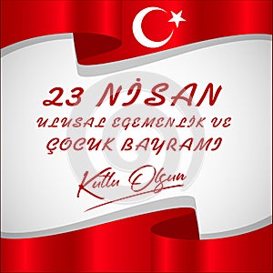 Vector illustration of the cocuk bayrami 23 nisan , translation: Turkish April 23 National Sovereignty and Children`s Day.