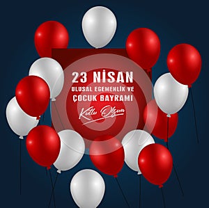 Vector illustration of the cocuk bayrami 23 nisan , translation: Turkish April 23 National Sovereignty and Children`s Day.