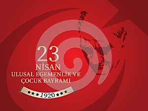 Vector illustration of the cocuk bayrami 23 nisan , translation: Turkish April 23 National Sovereignty and Children`s Day, graphic